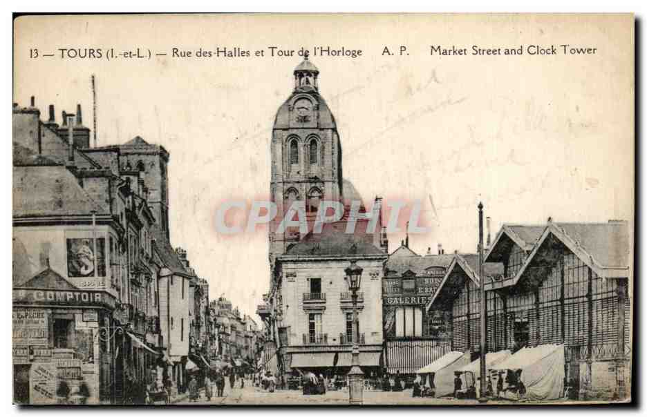 CPA Tours Rue des Halles et Tour de I Horloge Market Street and Clock tower 
