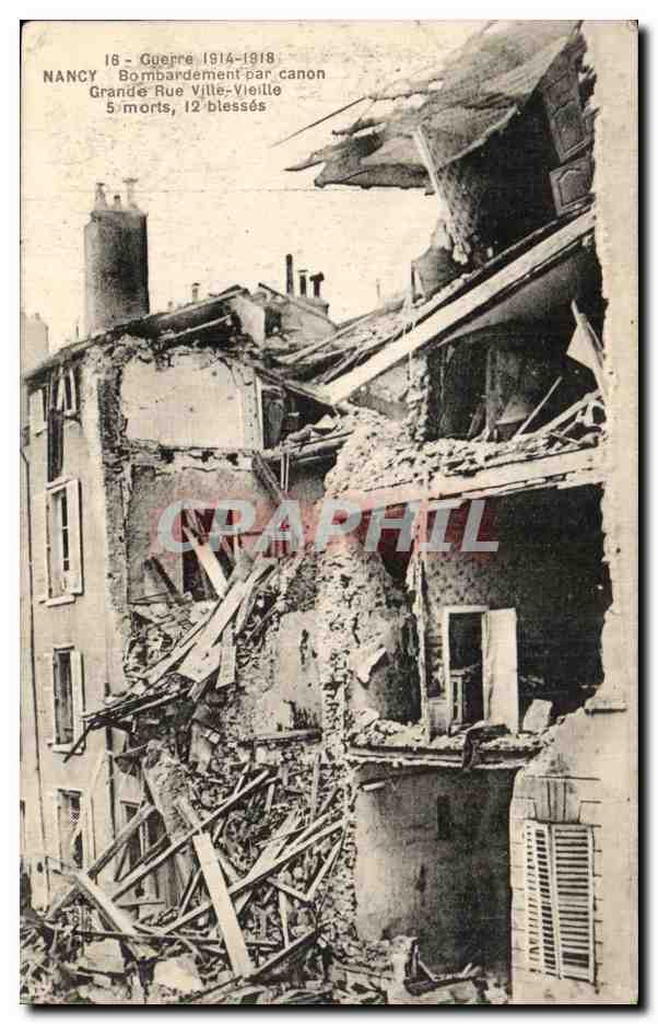 Nancy — Bombardement par canon sur la Grande Rue Vieille — 16 - Guerre 1914-1918