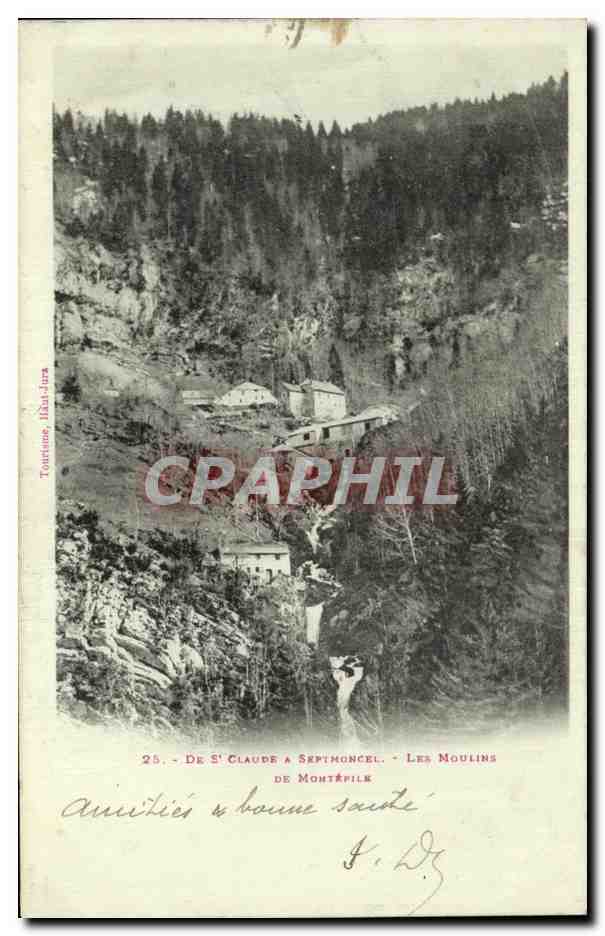 CPA De St Claude A Septmoncel Les Moulins De Montepile