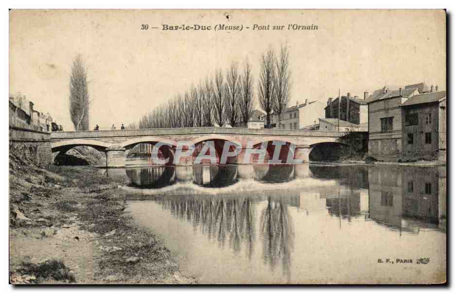 CPA Bar le Duc (Meuse) Pont sur I Ornain