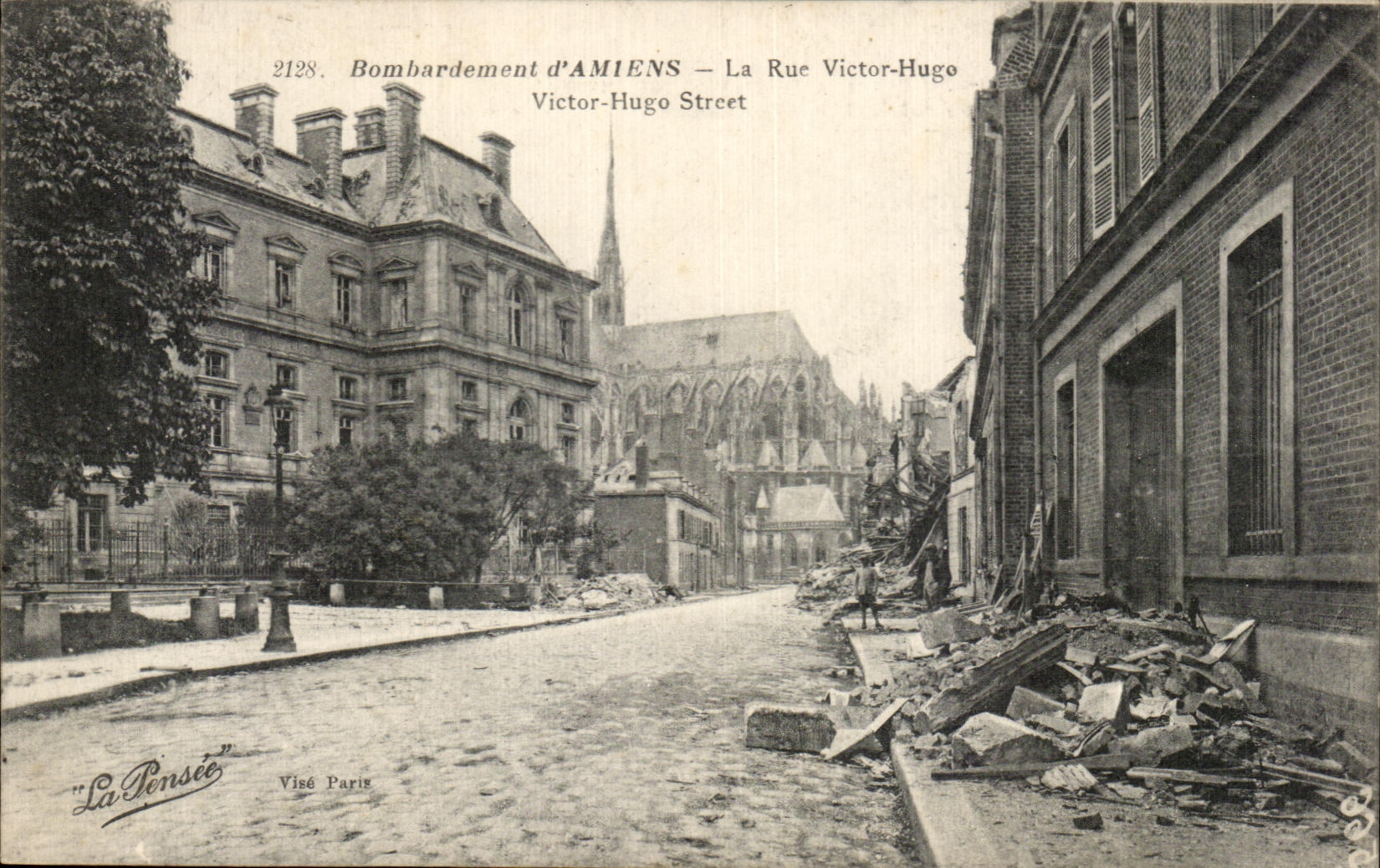 Bombardement d'AMIENS — La Rue Victor-Hugo — La Pensée, Paris, n°2128