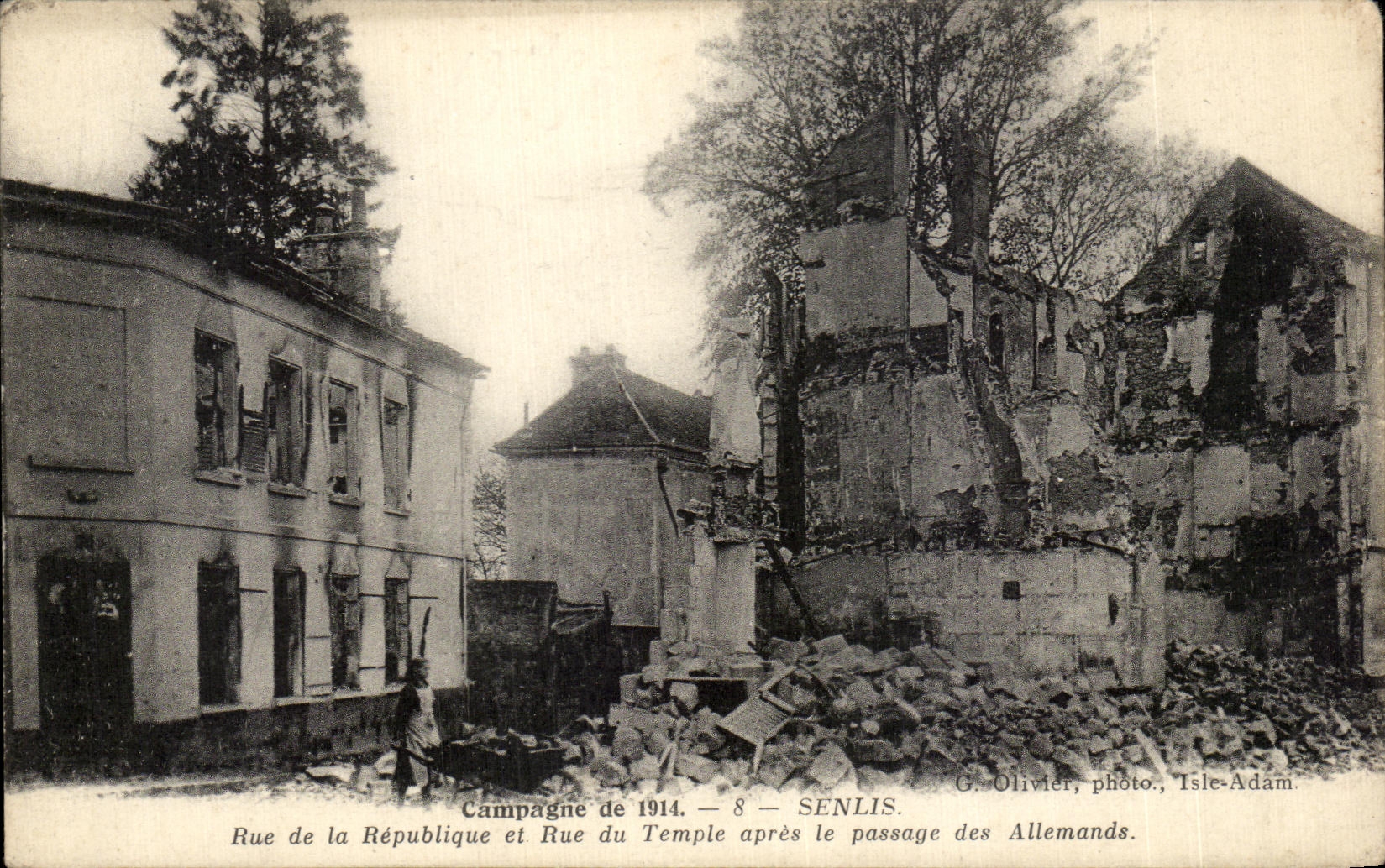 Rue de la République et Rue du Temple à Senlis — après passage des Allemands — G. Olivier, photo, Tsle-Adam
