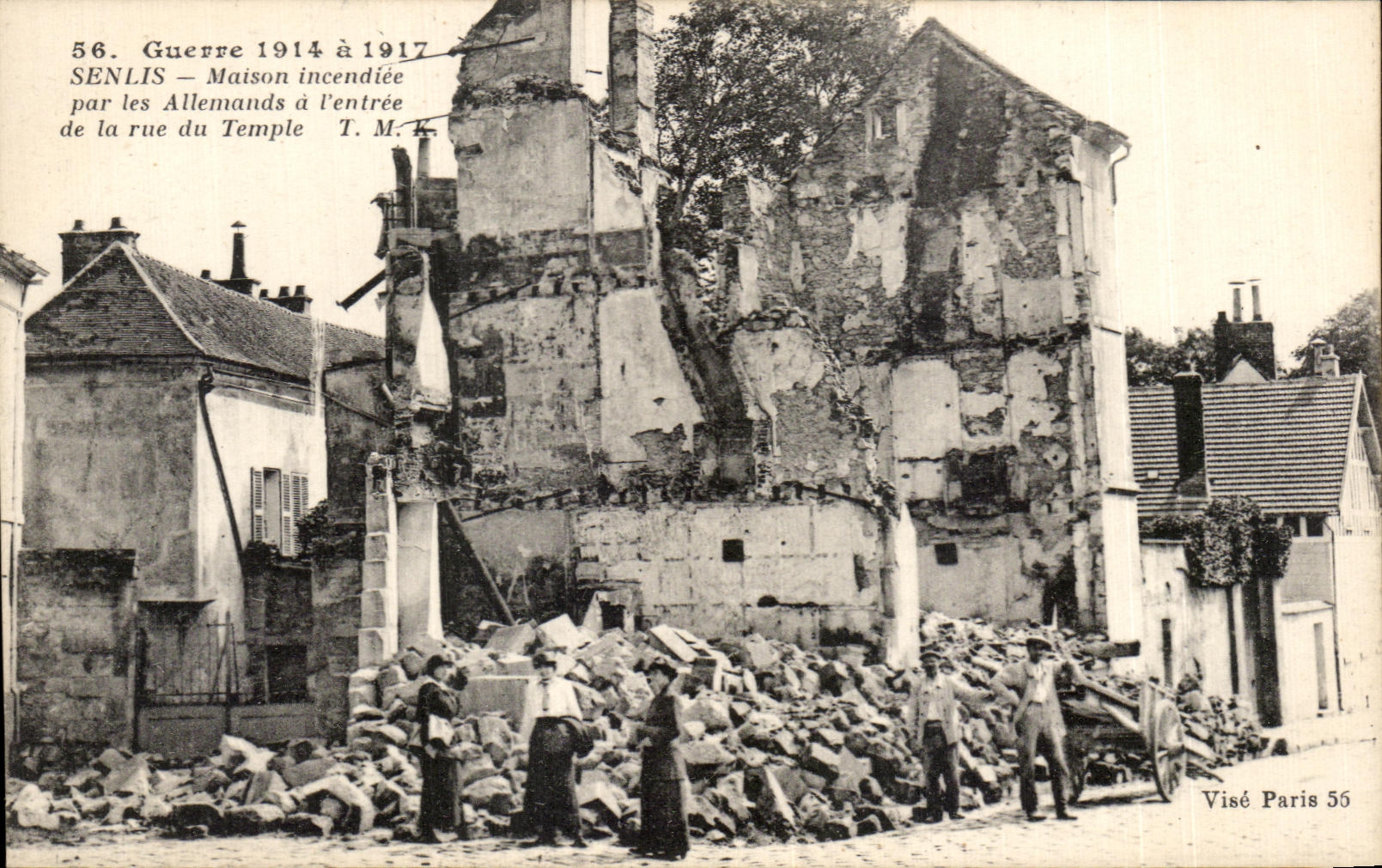 Senlis — Maison incendiée par les Allemands à l'entrée de la rue du Temple — Visé Paris 56