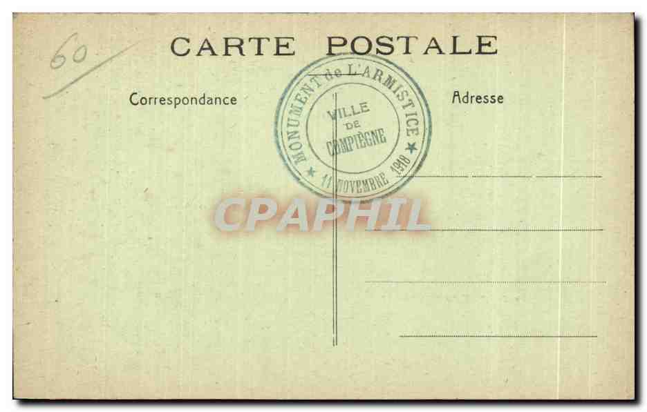 CPA Inauguration Du Monument De L Armistice Militaria Compiegne  — Rückseite