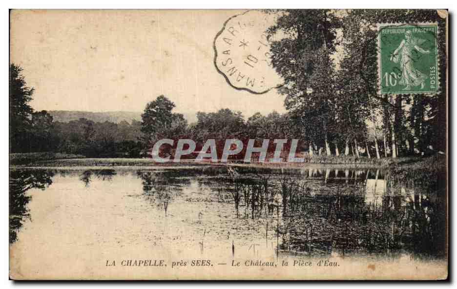 CPA La Chapelle pres sees Le Chateau la Piece d Eau