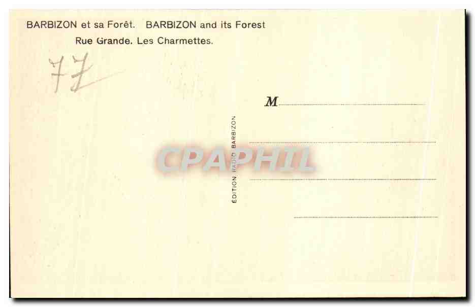 CPA Barbizon et sa Foret Barbizon and its Forest Rue Grande Les Charmettes — Rückseite
