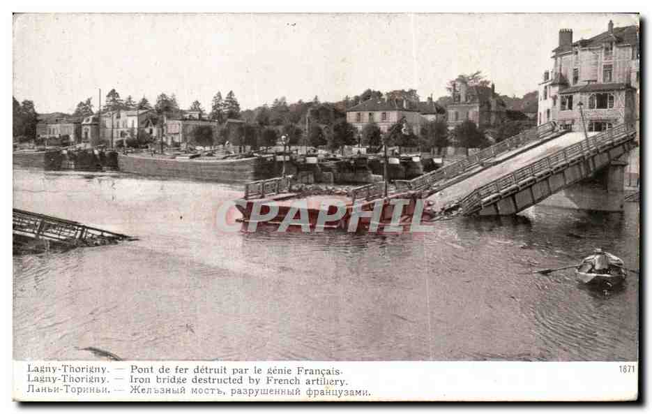 CPA Lagny Thorigny Pont de fer detruit detruit par le genie Fracais Lagny Thorigny Militaria