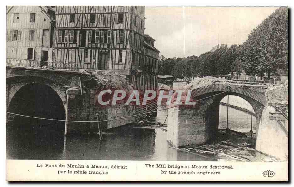 Der Mühlenbrücke in Meaux — zerstört durch französische Ingenieure — E. Le De, Drucker