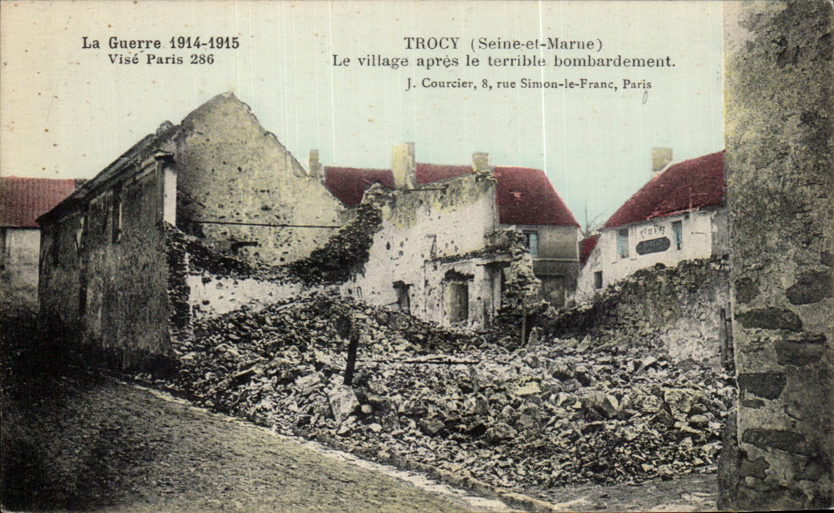 CPA La Gurrre 1914 1915 Vise Paris 286 Trocy Seine et Marne Le Villege apres le terrible Bombardement Militaria