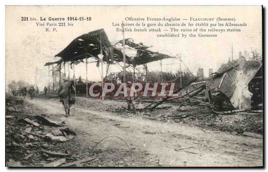 Flaucourt (Somme) — Ruines de la gare du chemin de fer établie par les Allemands — Visé Paris 221 bis