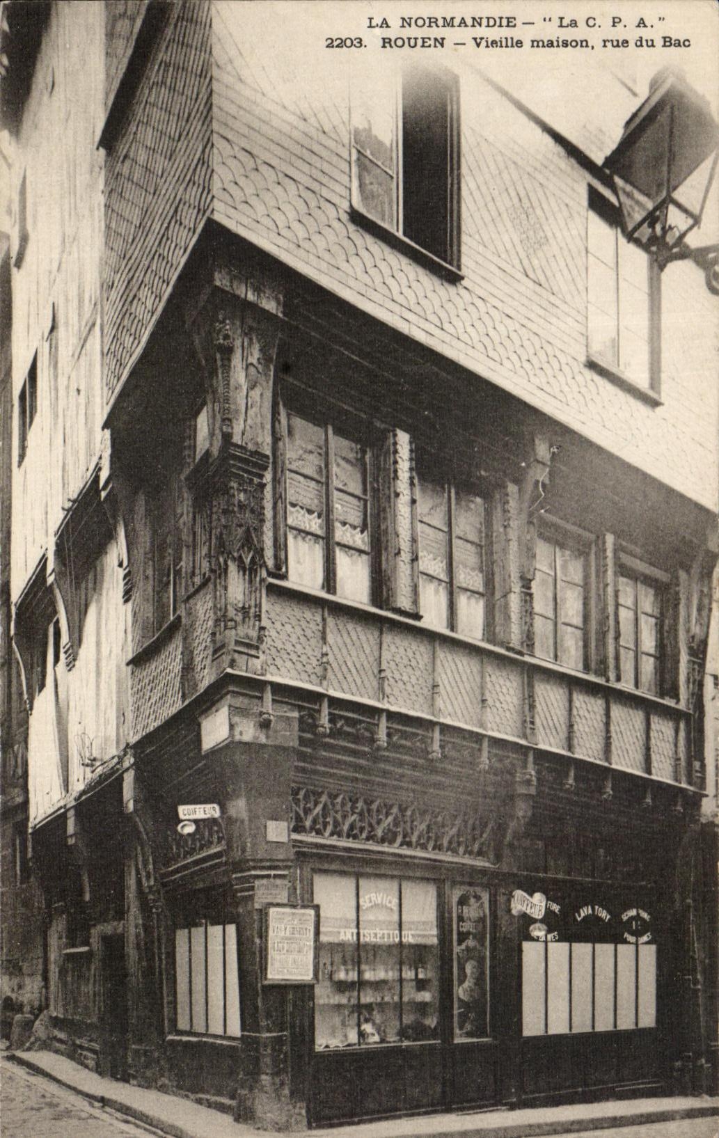 CPA La Normandie La C P A Rouen maison rue du Bac