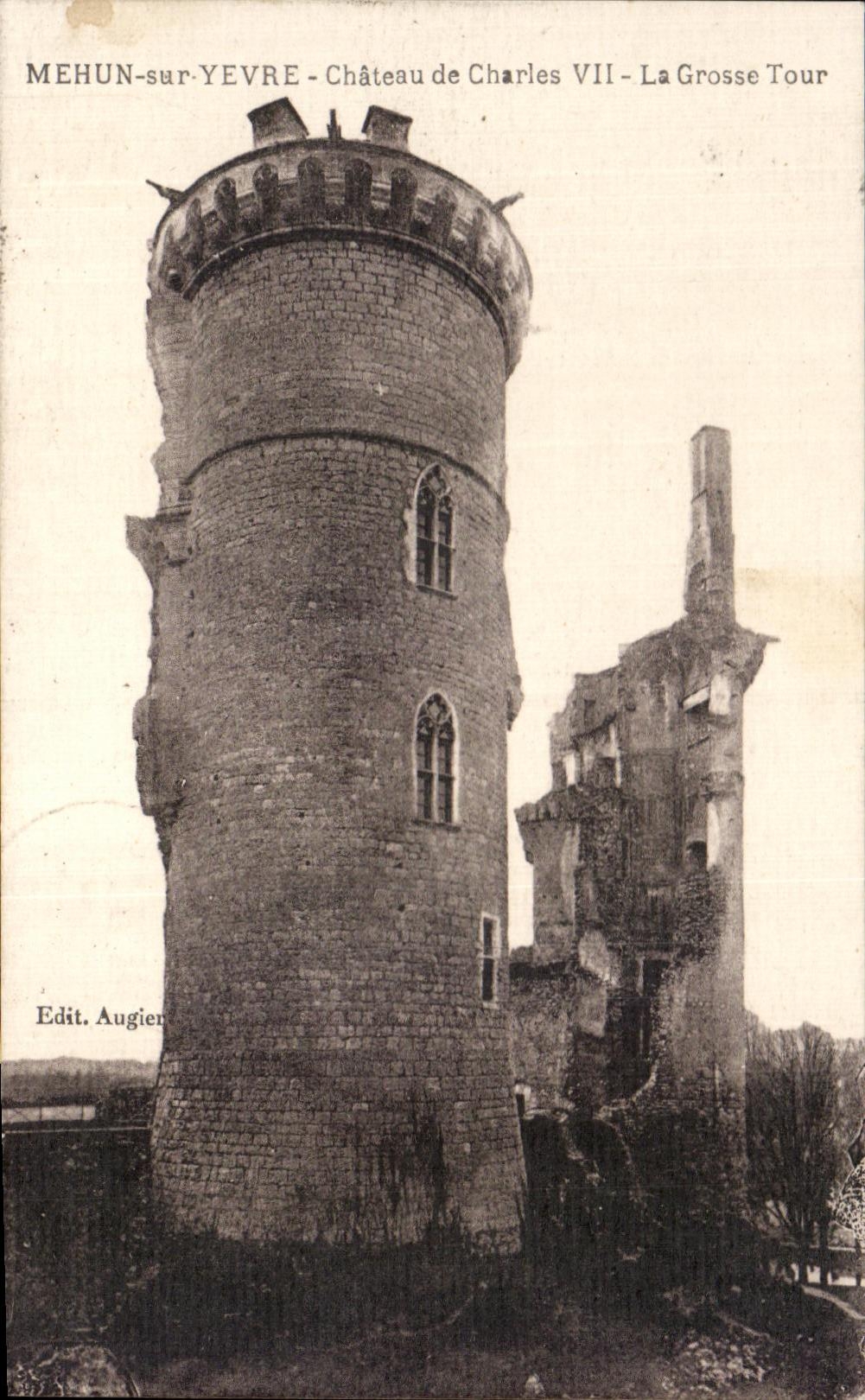 Mehun-sur-Yèvre - Castillo de Carlos VII - La Grande Torre — Edit. Augier
