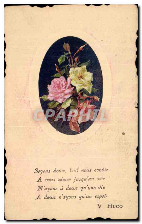 CPA Fantaisie Fleurs Victor Hugo Soyons doux tout nous convie a nous aimer