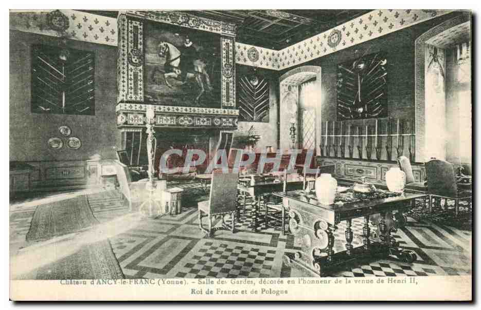 CPA Chateau d Ancy le Franc Salle des Gardes decoree en I hanneur de la venue de Henri II Roi de France et de Pologne