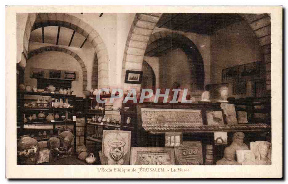 CPA L Ecole Biblique de Jerusalem Le Musee