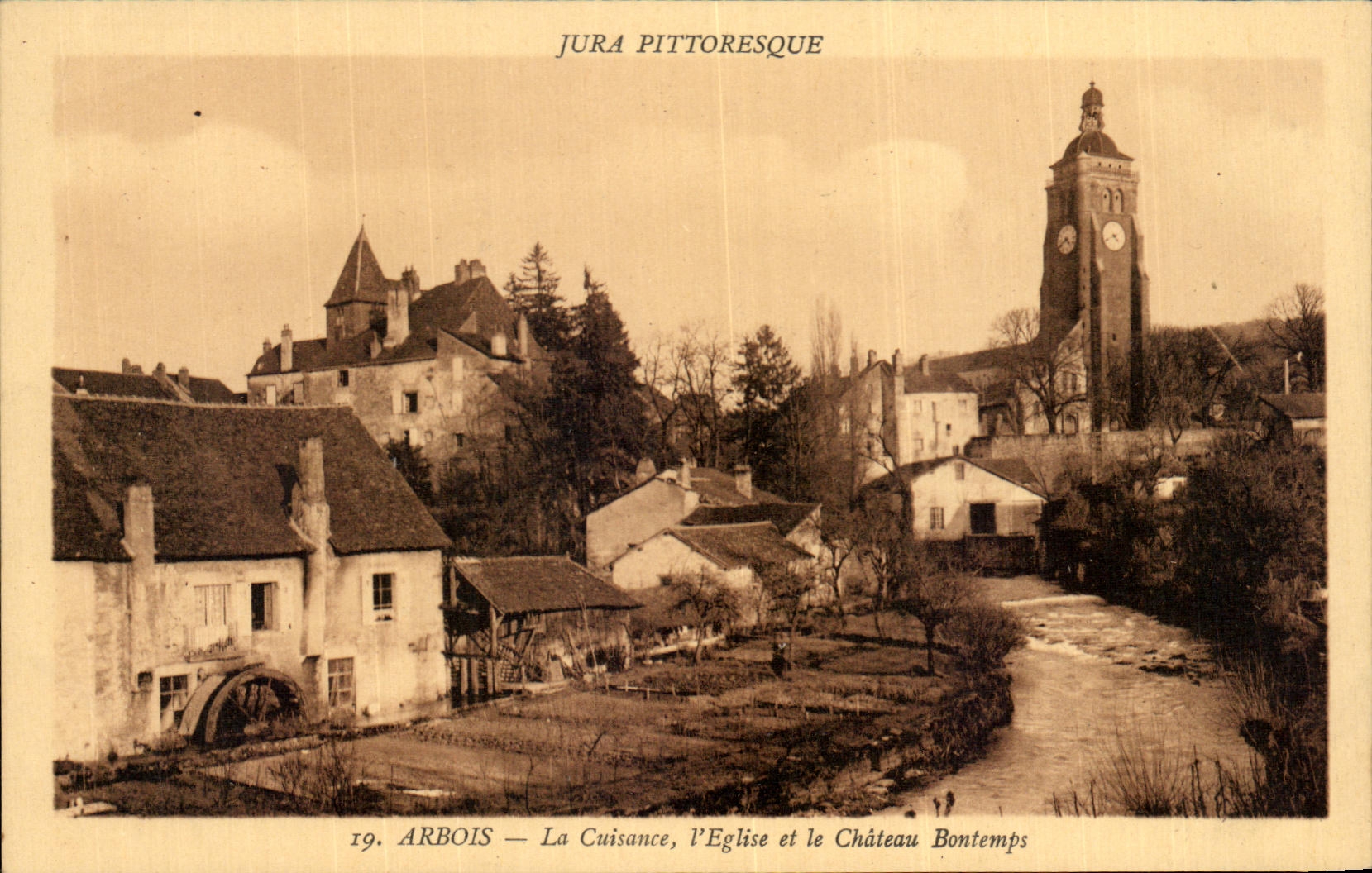 Arbois — La Cuisance, l'Église et le Château Bontemps — Jura pittoresque