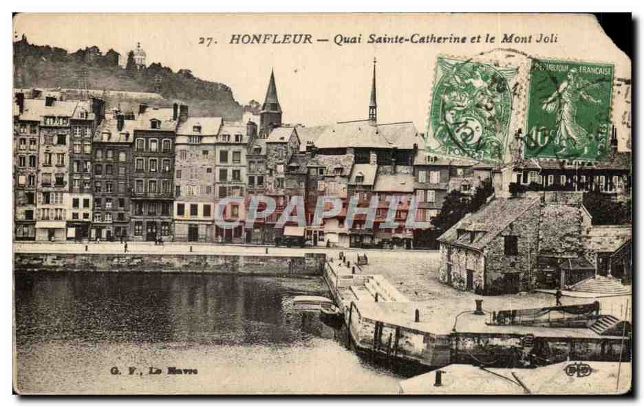 CPA Honfleur Quai Sainte Catherine et le Mont Joli