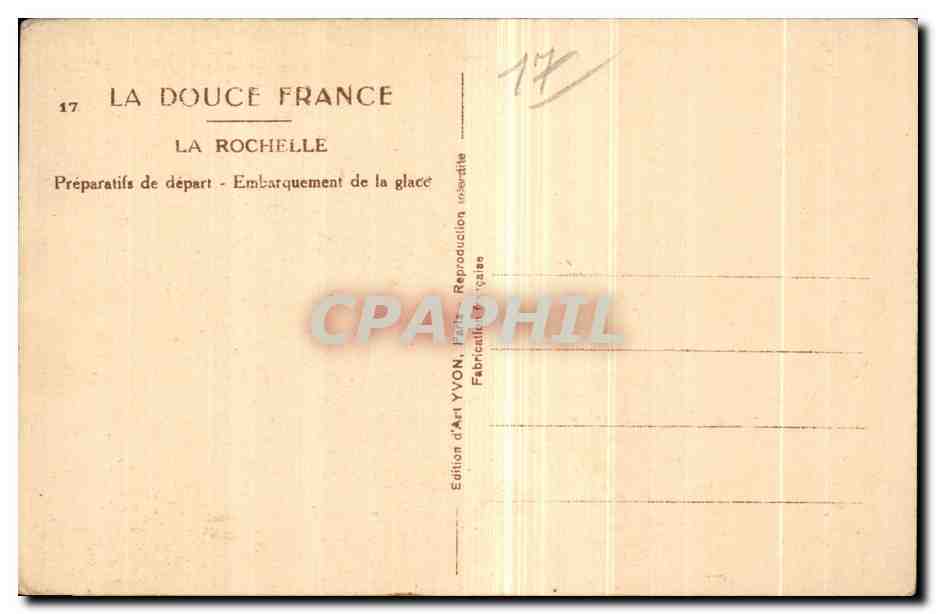 La Rochelle — Préparatifs de départ - Embarquement de la glace — Édition d'Art YVON — Rückseite