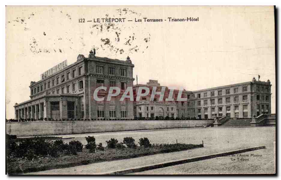 CPA Le Treport Le Terrasses Trianon Hotel