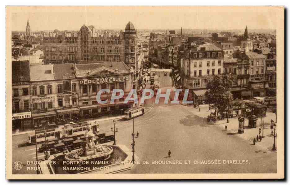 CPA Bruxeeles Porte De Namur Fonaine De Brouckere Et chausse d Ixelles 