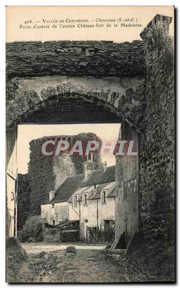 Vallée de Chevreuse — Porte d'entrée de l'ancien château-fort de la Madeleine — Chevreuse (S.-et-O.)