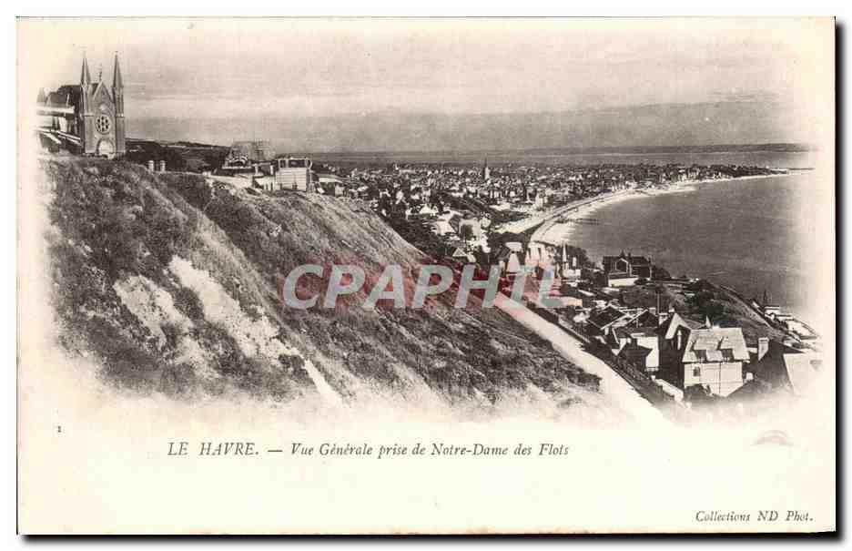 CPA Le Havre Vue Generale prise de Notre Dame des Flots