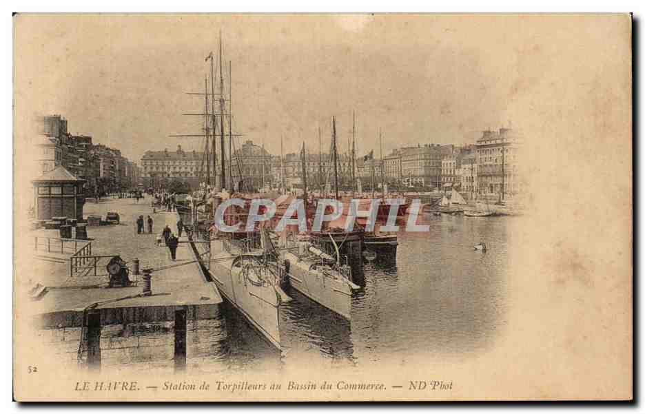 CPA Le Havre Station de Torpilleurs au Bassin du Commerce Bateaux