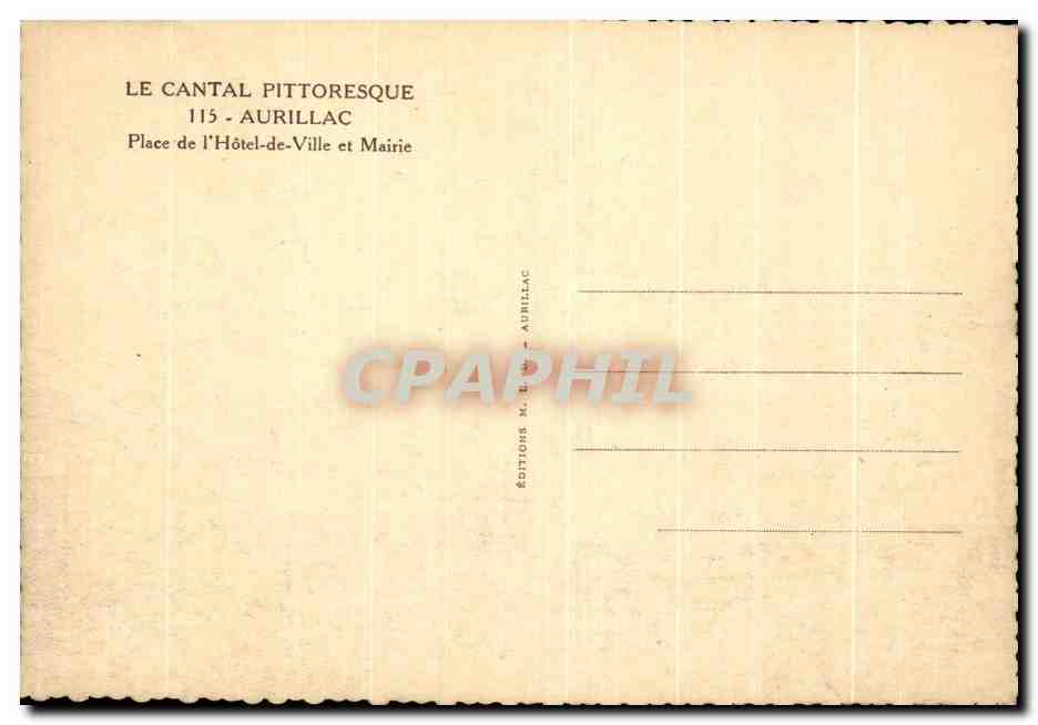 CPA Le Cantal Pittoresque Aurillac Place de I Hotel de Ville et Mairie — Rückseite