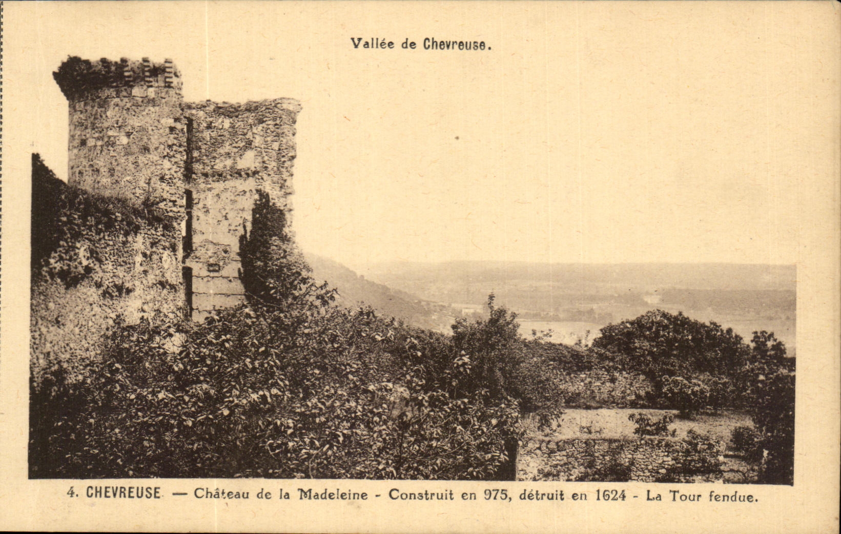 Chevreuse — Château de la Madeleine — Construit en 975, détruit en 1624 — La Tour fendue