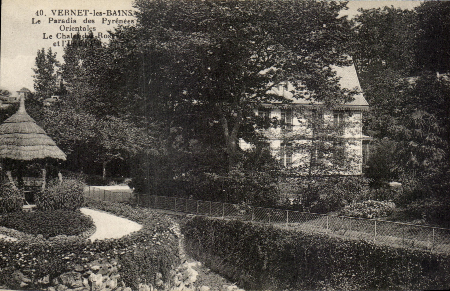 CPA Vernet les Bains Paradis des Pyrenees Orientales Le chalet des roses