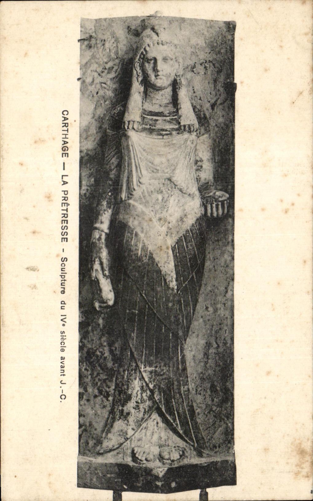 CPA Tunisie Carthage La Pretresse Sculpture du 4eme avant JC