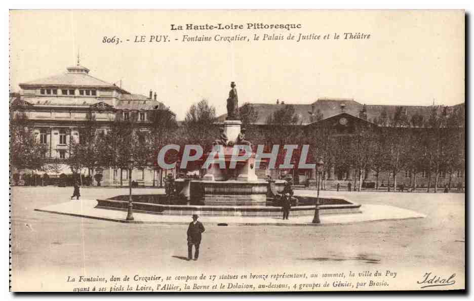 CPA La Haute Loire Pittoresquc Le Puy Fontaine Crozalier Le Palais de Justice et la Theatre