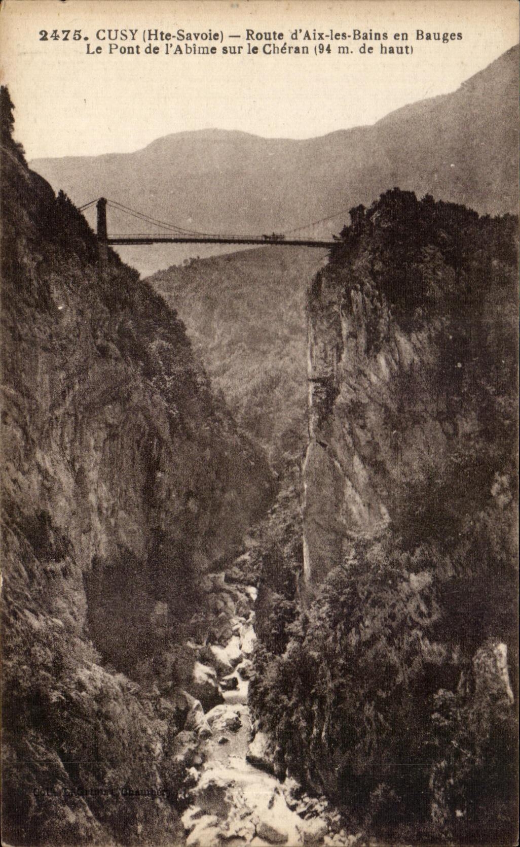 CPA Cusy Route d Aix les Bains en Baugues Le pont de l abime sur le Cheran