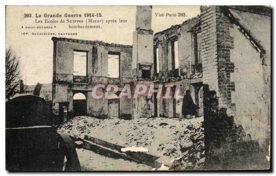 CPA La Grande Guerre Les Ecoles de Suippes (Marne) apres leur bombardement Militaria 