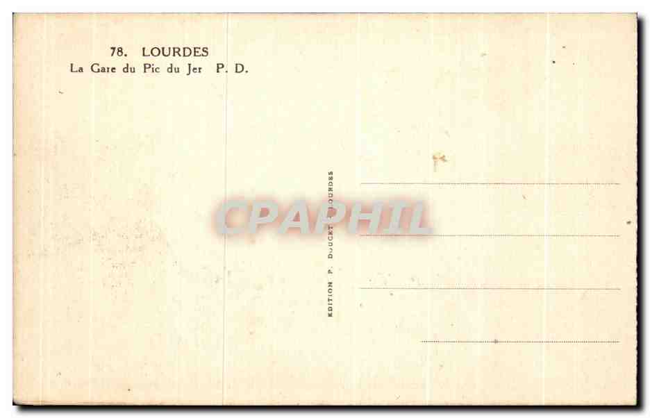 CPA Lourdes La Gare du Pic du Jer Automobile — Verso