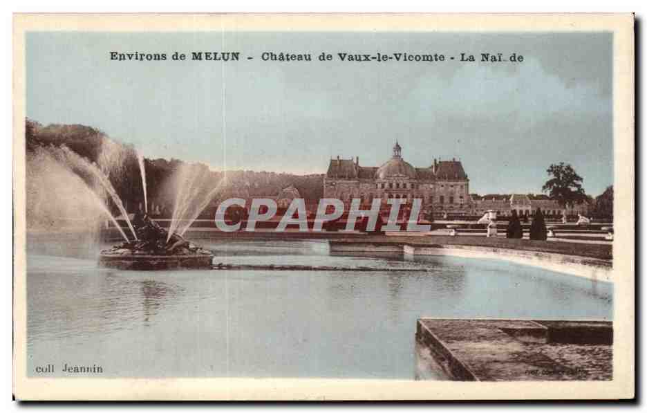 Environ de MELUN - Château de Vaux-le-Vicomte - La Nai.de - coll. Jeannin