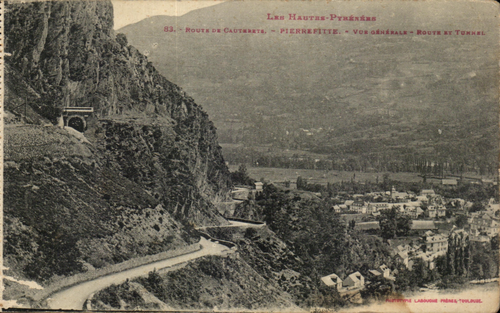 Pierrefitte — Vue générale — Route et tunnel — Phototype Labouche Frères Toulouse