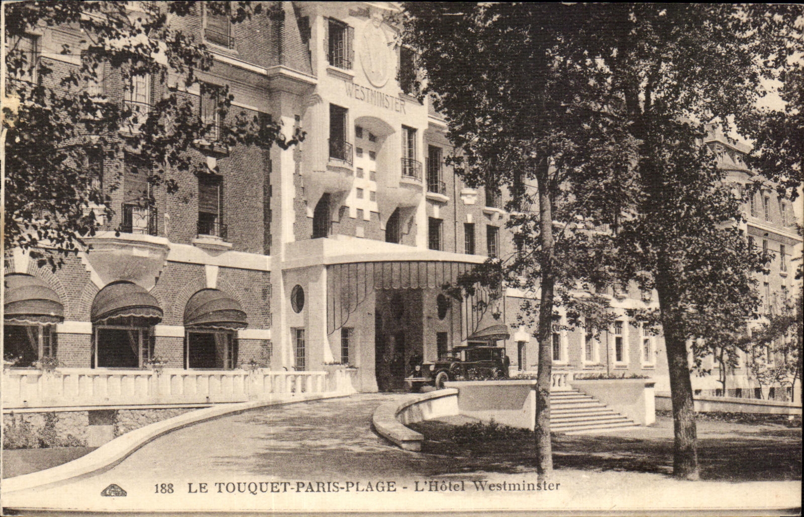 L'Hôtel Westminster — Le Touquet-Paris-Plage — Éditeur : Cie Anselmo de la 4e Photo. Strasbourg