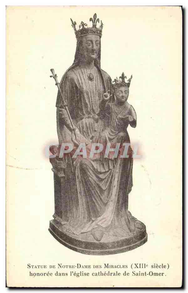CPA Statue De Notre Dame Des Miracles Honoree dans l eglise de Saint Omer
