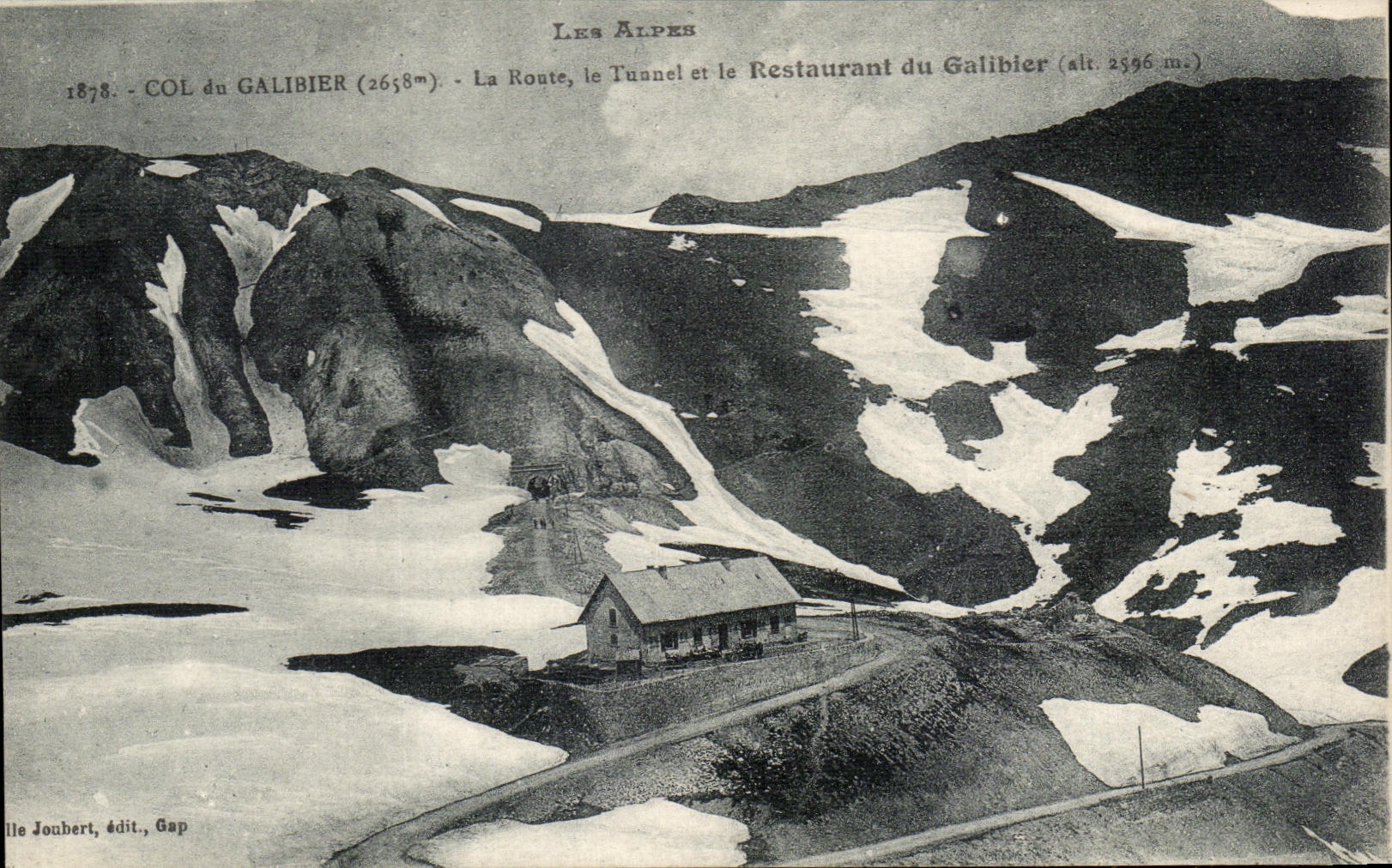 CPA Les Alpes Col du Galibier La Route le Tunnel et le Restaurant du Galibier
