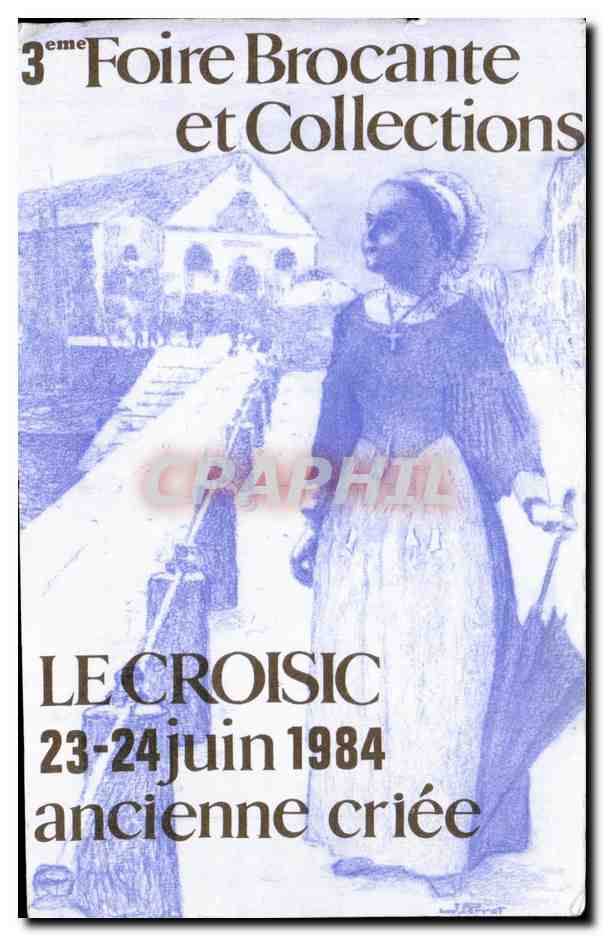 CPM Foire Brocante et Collections Le Croisic 23 24 Juin 1984 ancienne criee