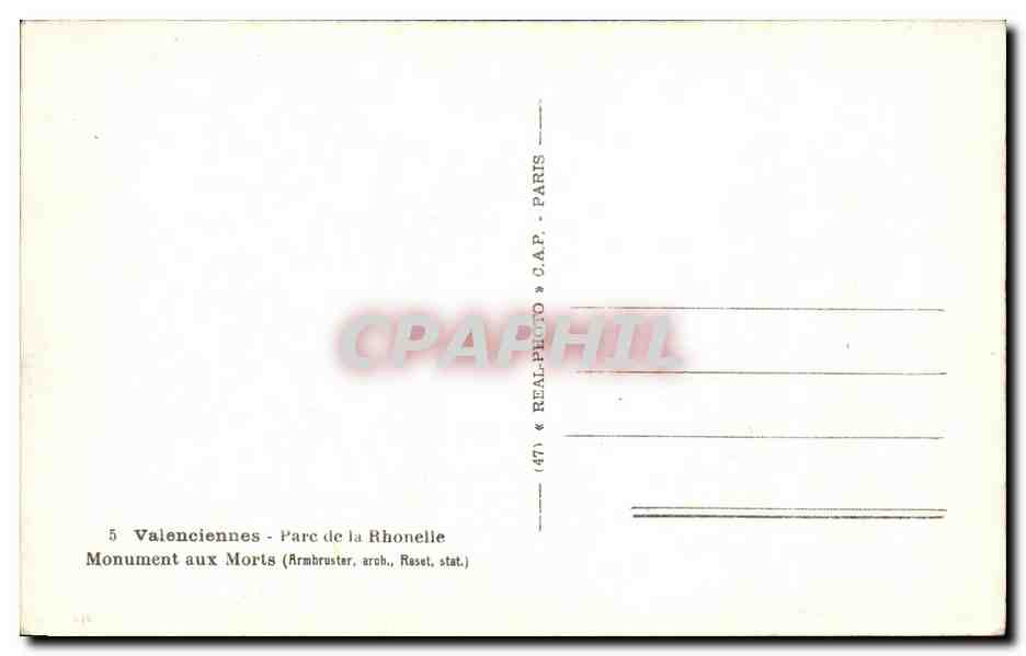 Valenciennes - Parc de la Rhonelle — Monument aux Morts — C.A.P. (47) — Verso