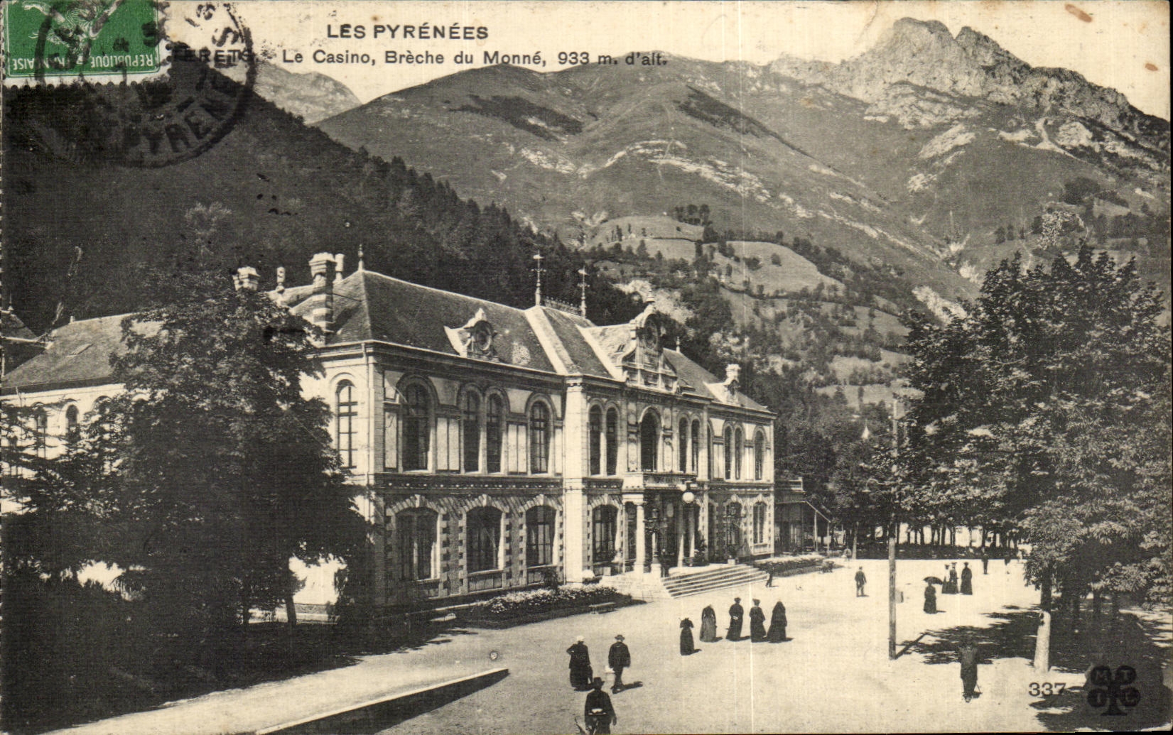 CPA Les Pyrenees Le Casino Breche du Monne 933m d alt