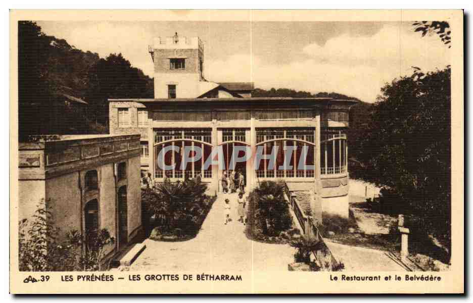 CPA Les Pyrenees Les Grottes De Betharram Le Restaurant et le Belvedere