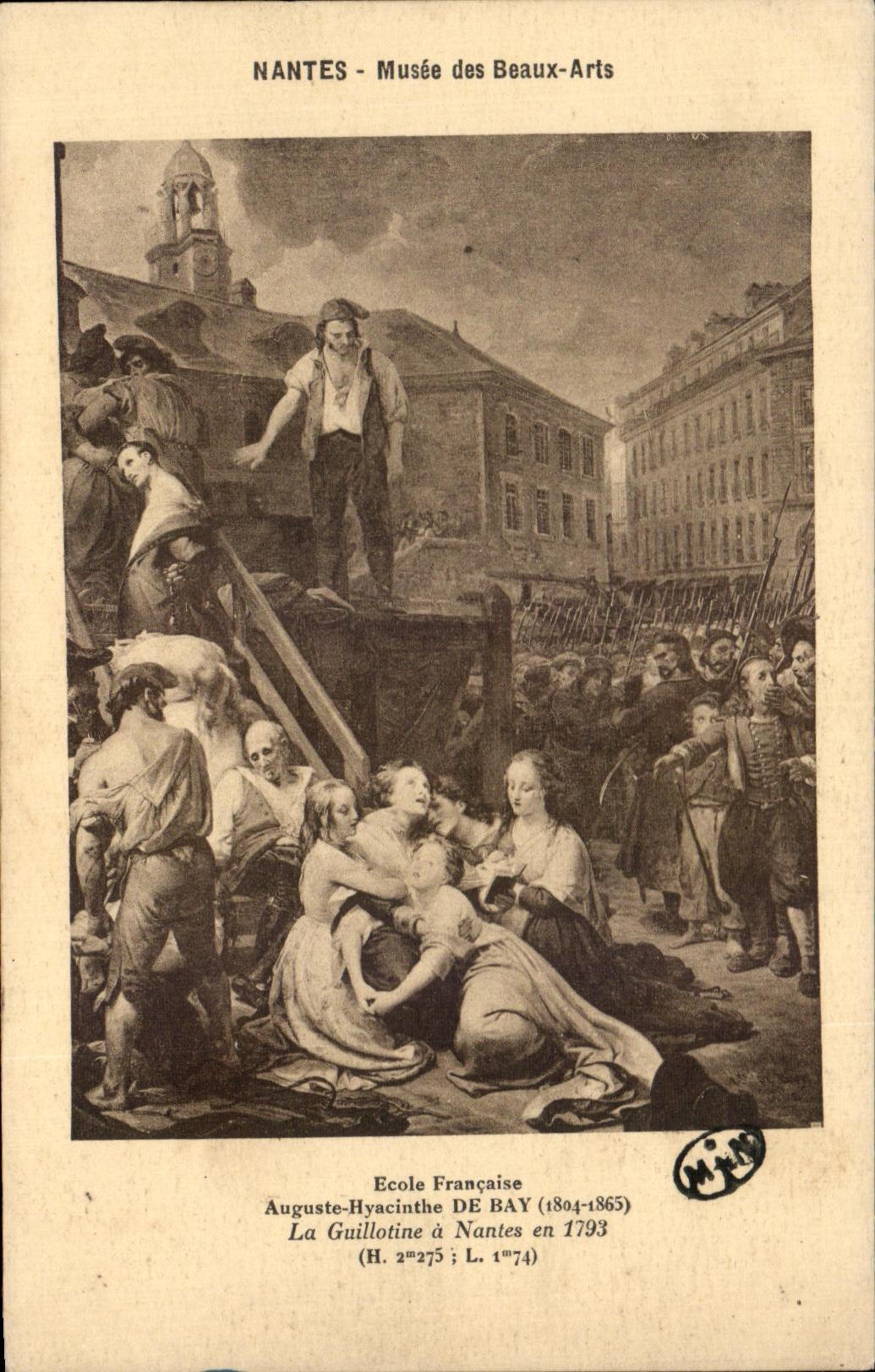 CPA Nantes Musee Des Beaux Arts Ecole Francaise Auguste Hyacinthe De Bay 1804 1865 La Guillotine a Nantes en 1793