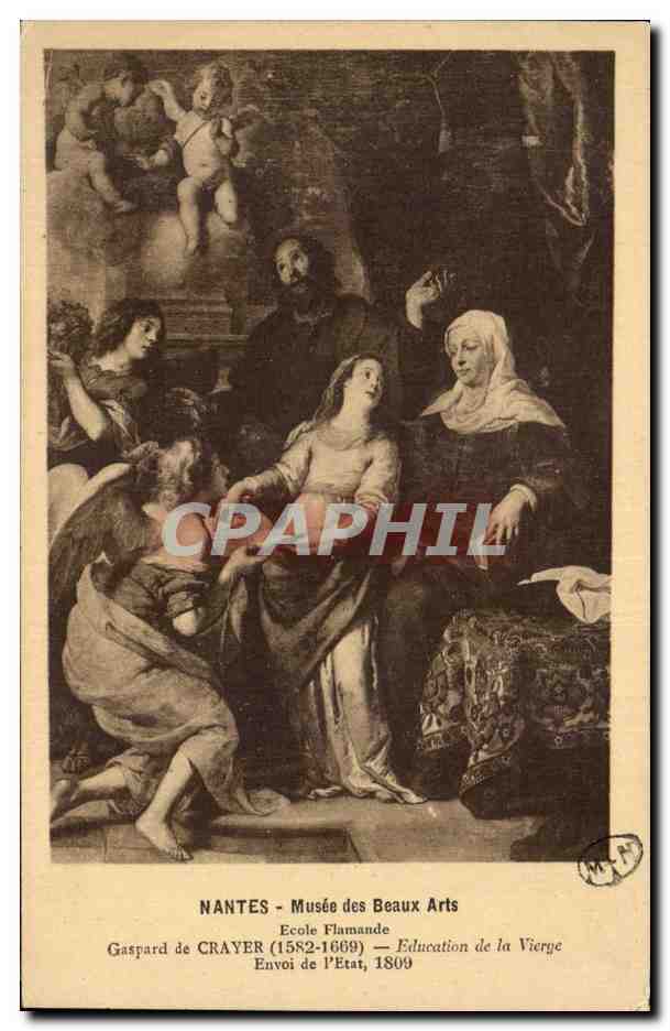 CPA Nantes Musee des Beaux Arts Ecole Flamande Gaspard de Crayer 1582 1669 Ecucation de la Vierge