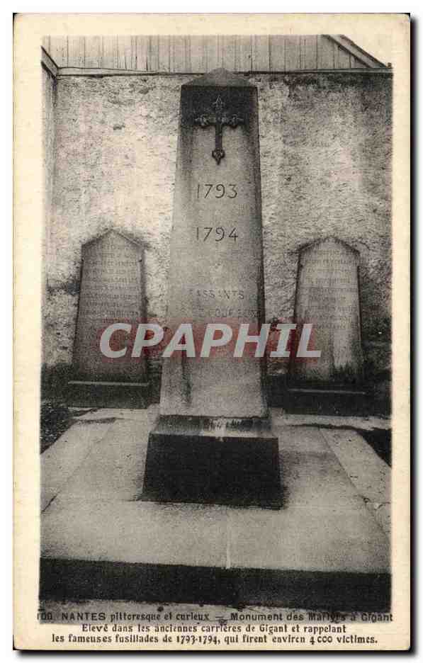 CPA Nantes Pittoresque et Curieux Monument des Martyrs a Gigant les fameuses fusillades de 1773 1794 