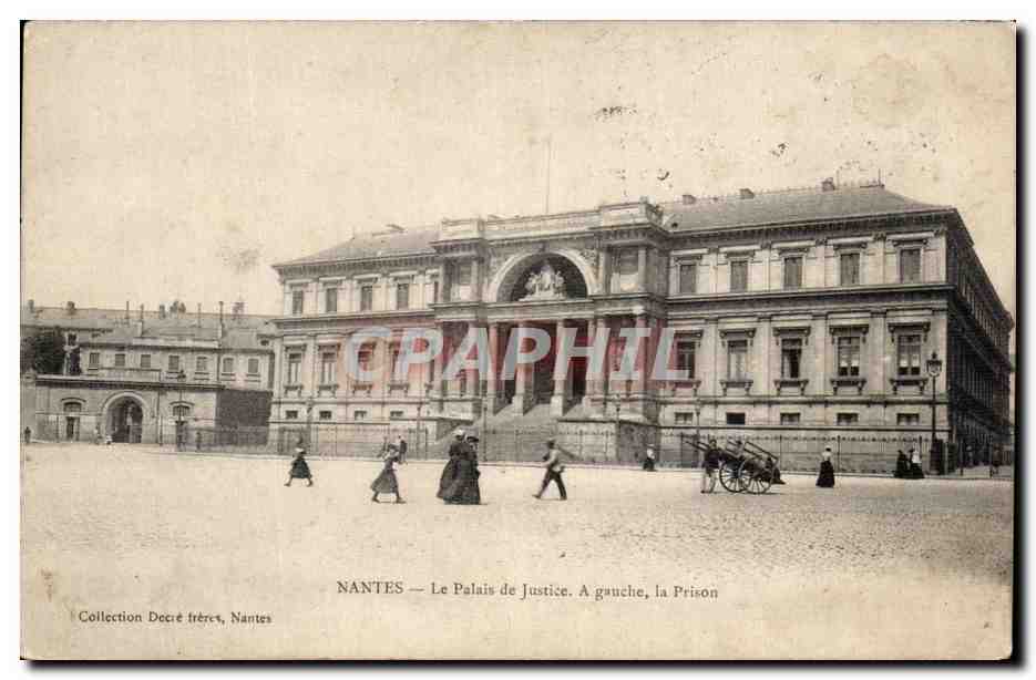 CPA Nantes Le Palais de Justice A gauche la Prison