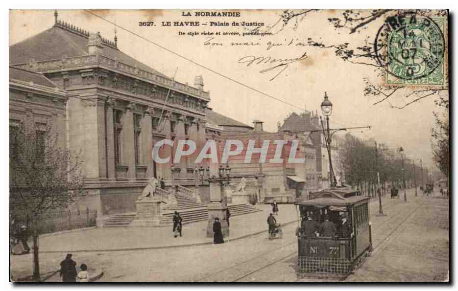 CPA Le Havre Palais de Justice Tramway