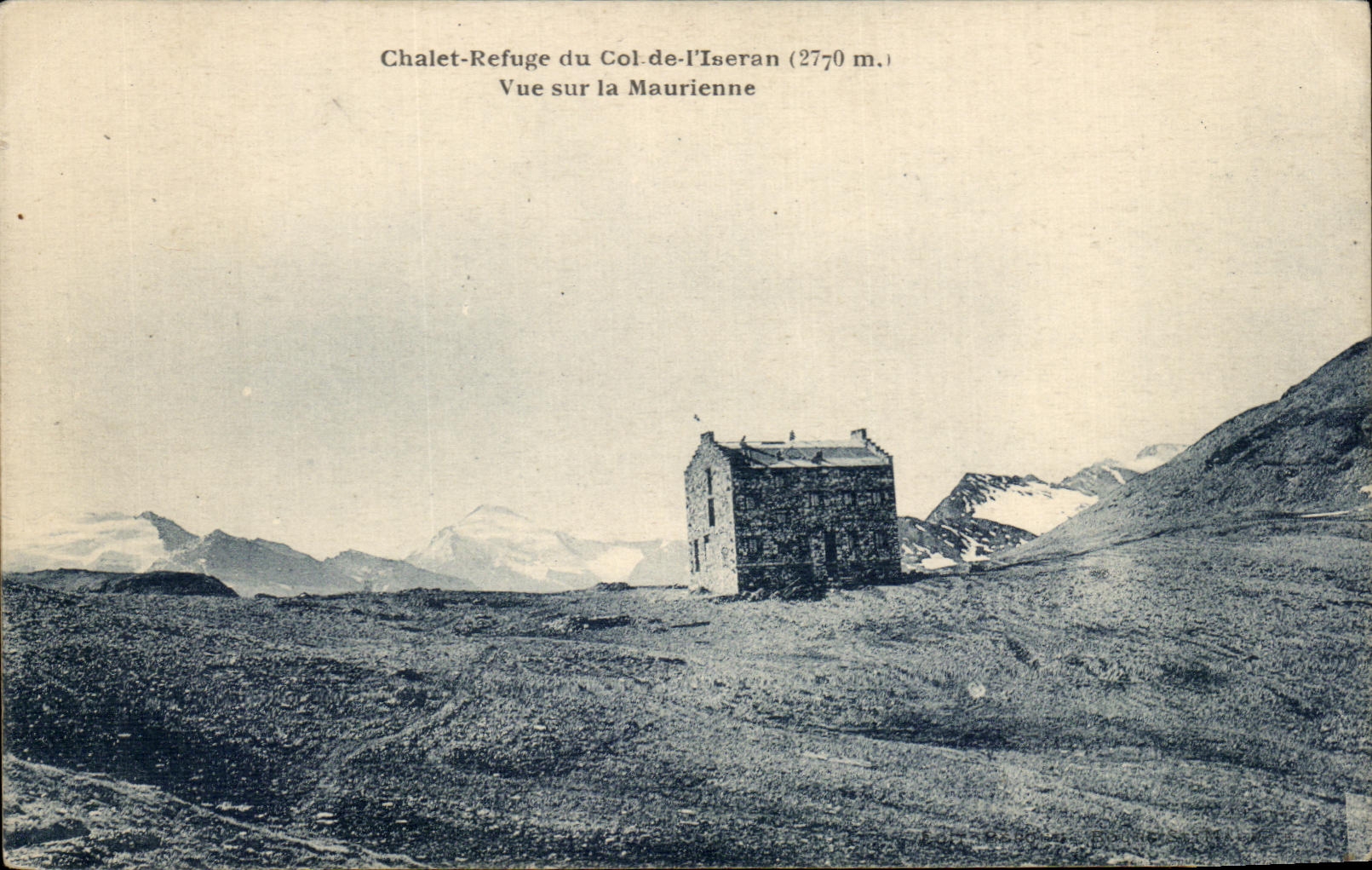CPA Chalet Refuge du Col de l Iseran Vue sur la Maurienne